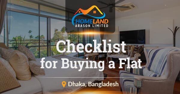 Checklist for buying a Flat in Dhaka | A complete guide